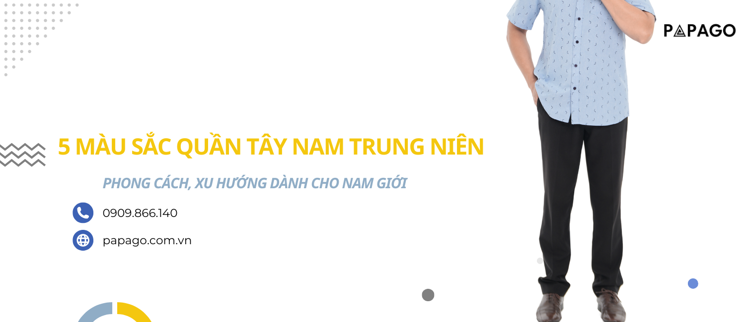5 Màu Sắc Quần Tây Nam Trung Niên Được Ưa Chuộng Nhất Hiện Nay