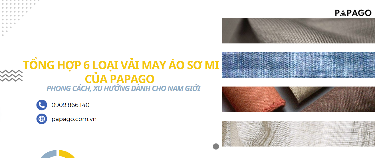 Tổng Hợp 6 Loại Vải May Áo Sơ Mi Của Papago