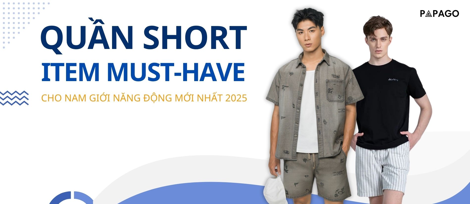 banner quần short nam must have 2025